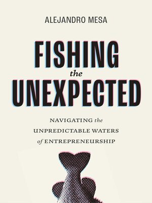 cover image of Fishing the Unexpected